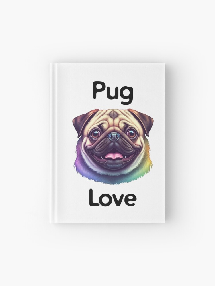 Pug Love Notebook / Journal