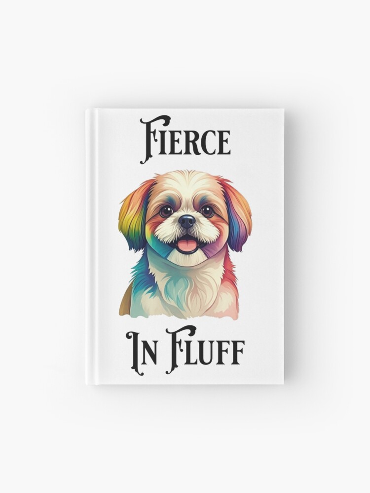 Fierce in Fluff Notebook / Journal