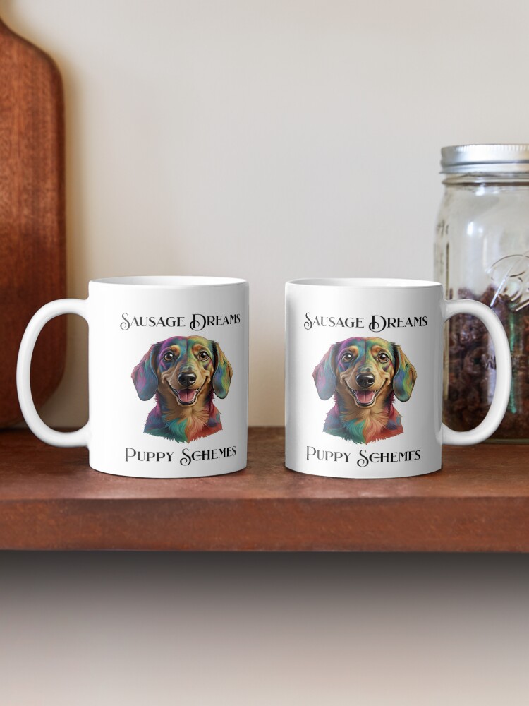Sausage Dreams Puppy Schemes Mug