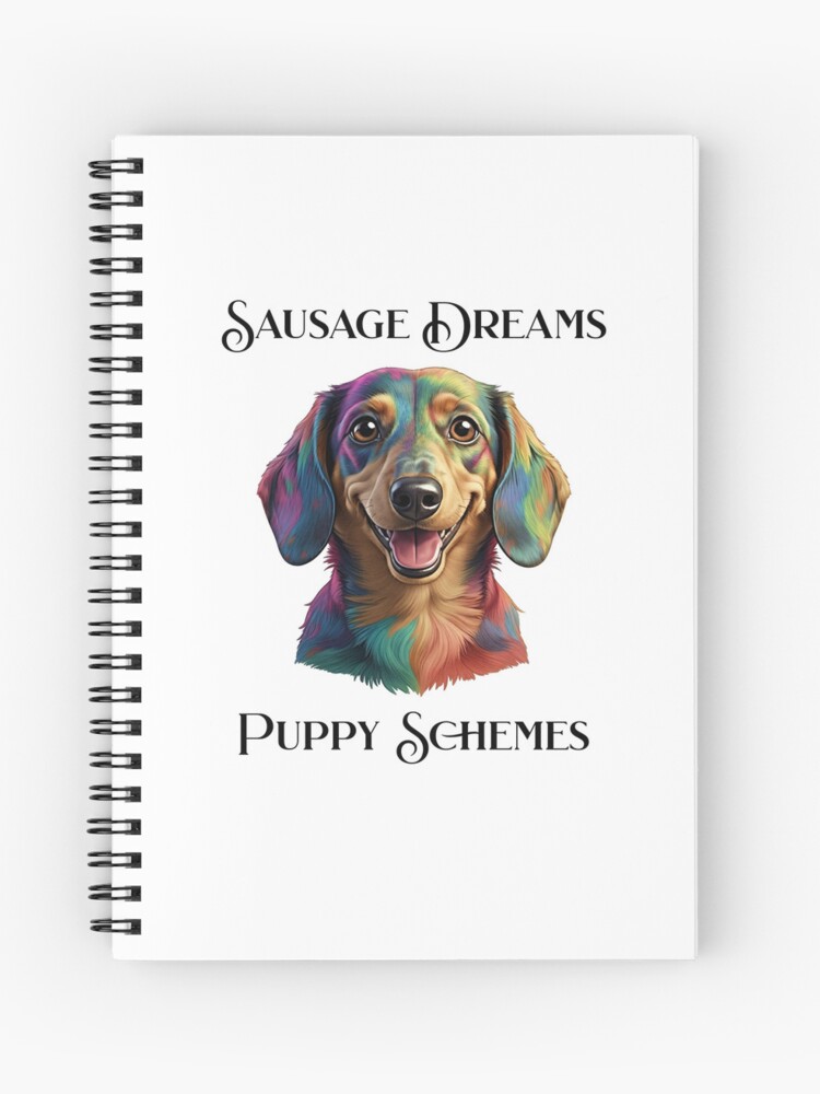 Sausage Dreams Puppy Schemes Notebook