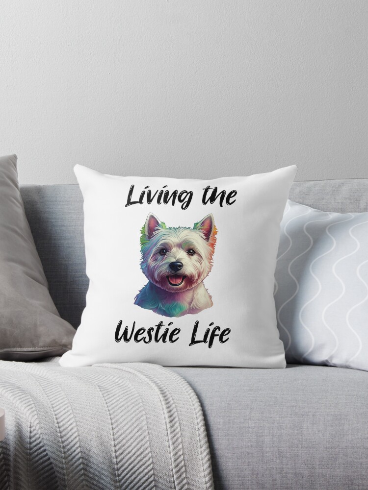 Westie Life Throw Pillow