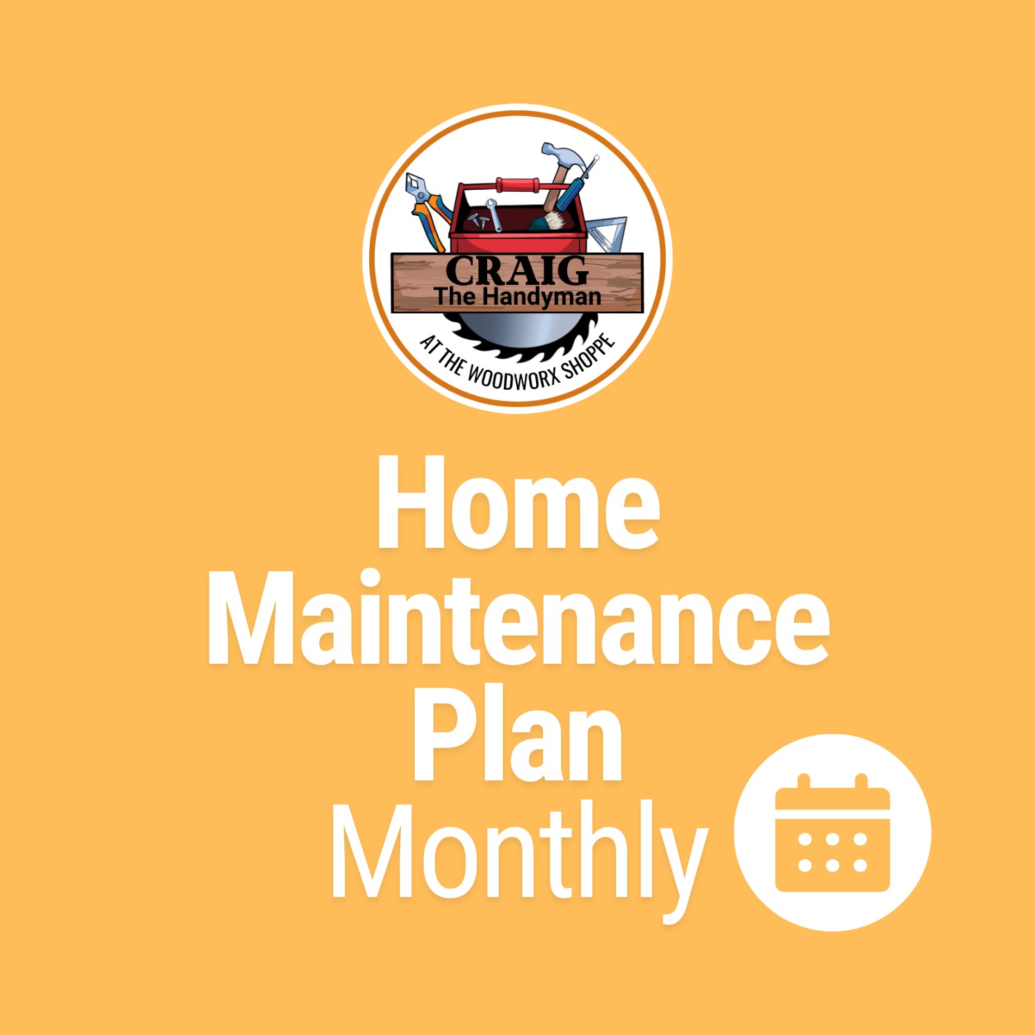 Monthly Preventative Home Maintenance Plan