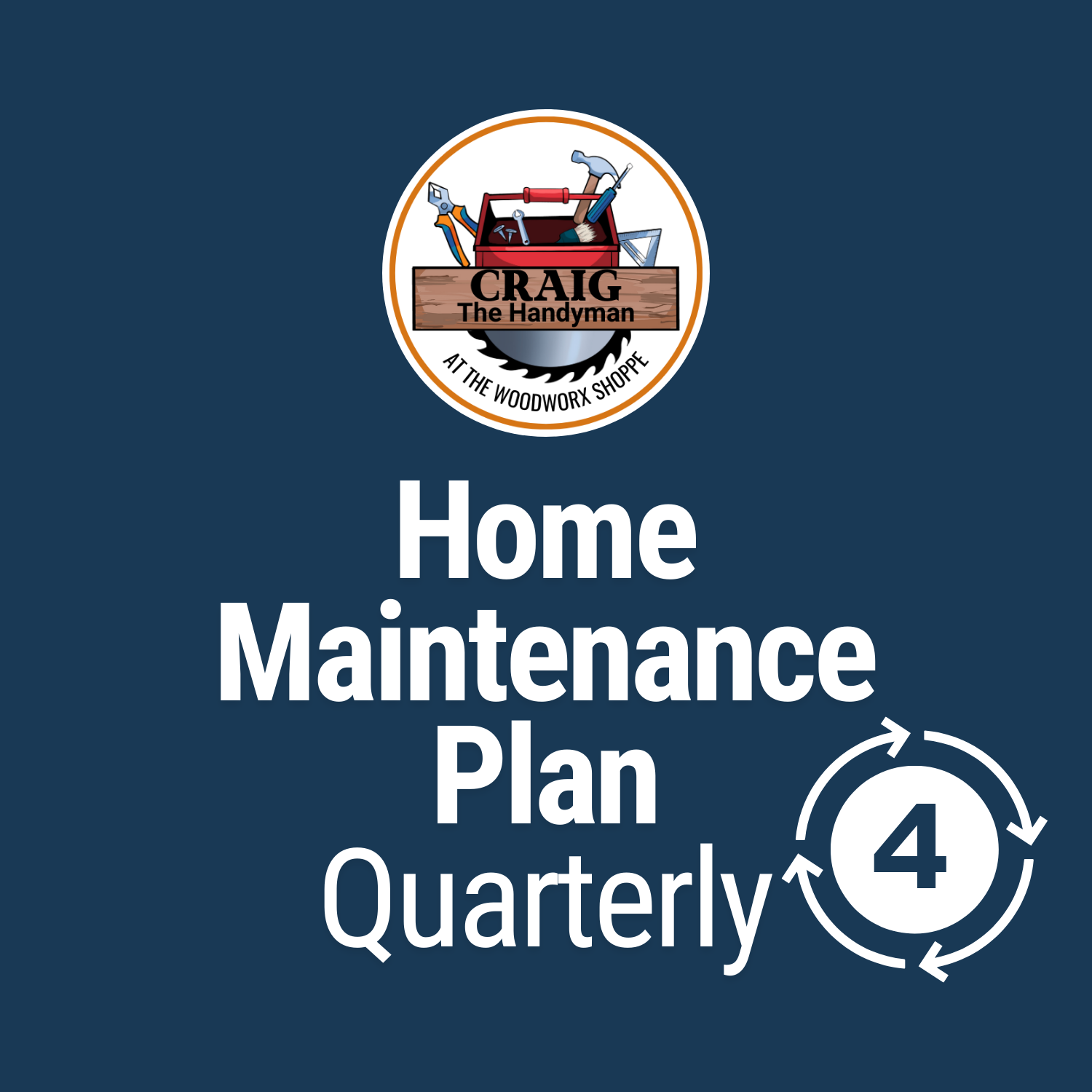 Quarterly Preventative Home Maintenance Plan