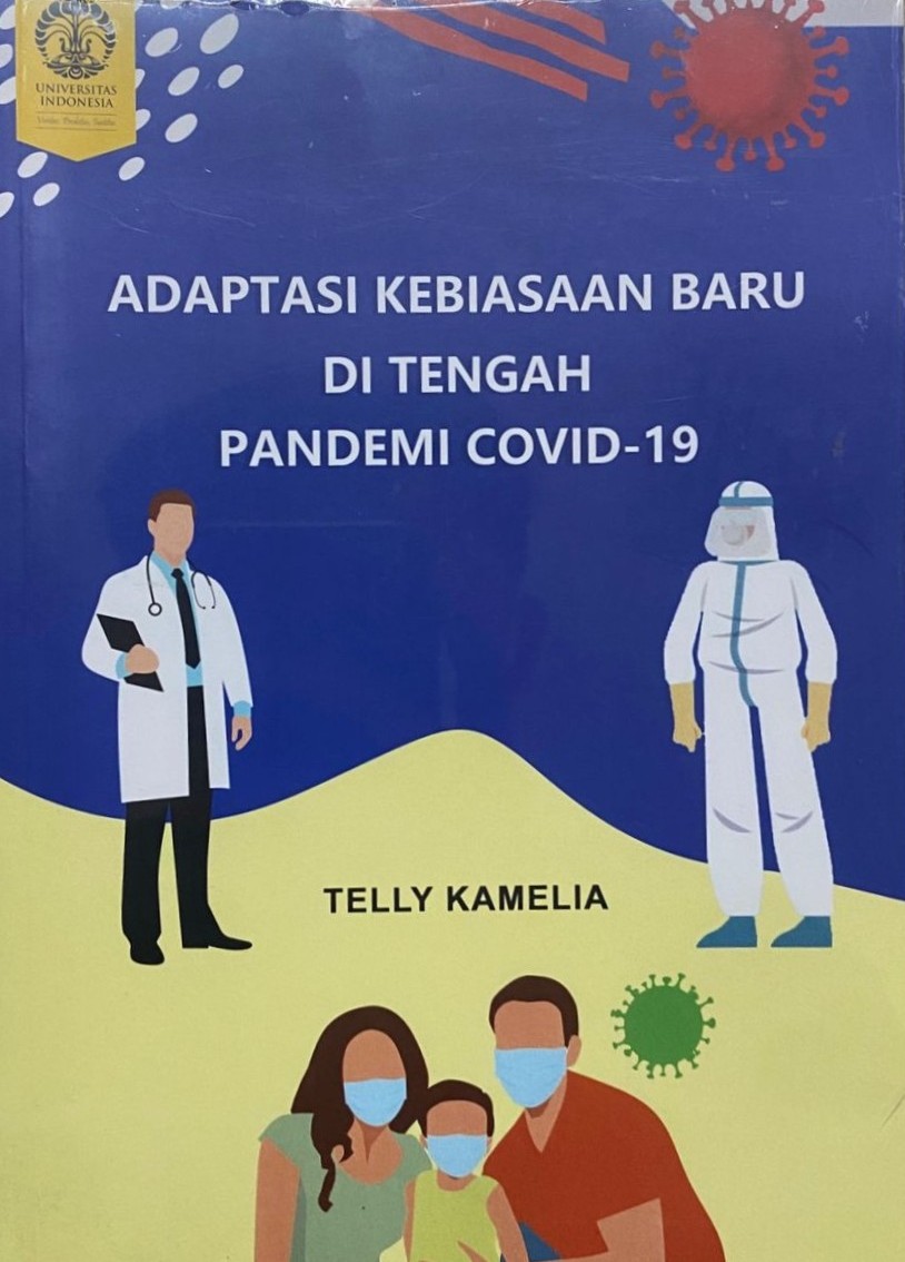 Adaptasi Kebiasaan Baru di Tengah Pandemi COVID-19