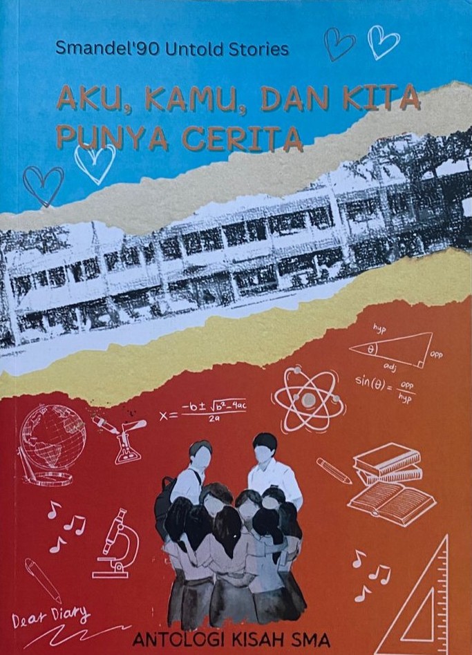 Aku, Kamu dan Kita Punya Cerita 