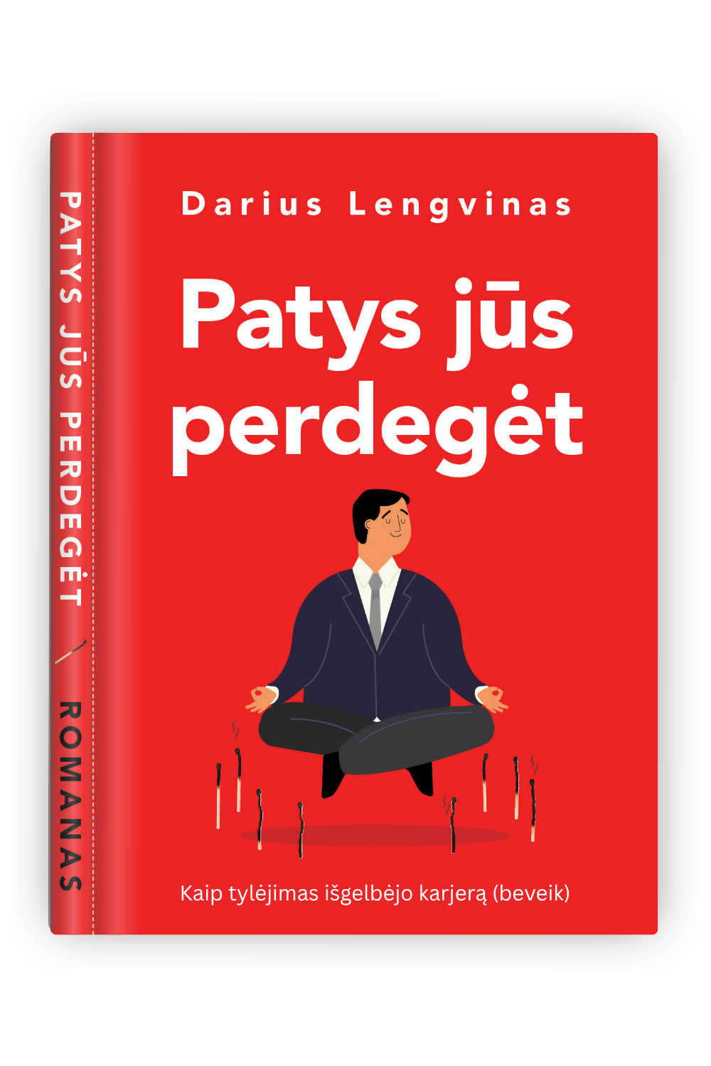 Knyga „Patys Jūs Perdegėt“