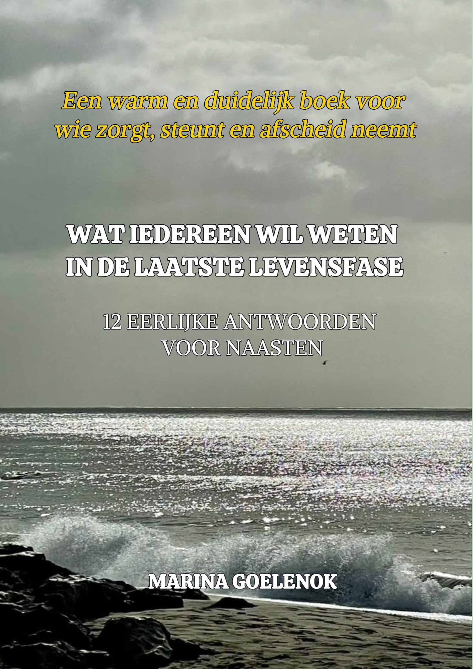 Wat iedereen wil weten over verlies begeleiding in de laatste levensfase.