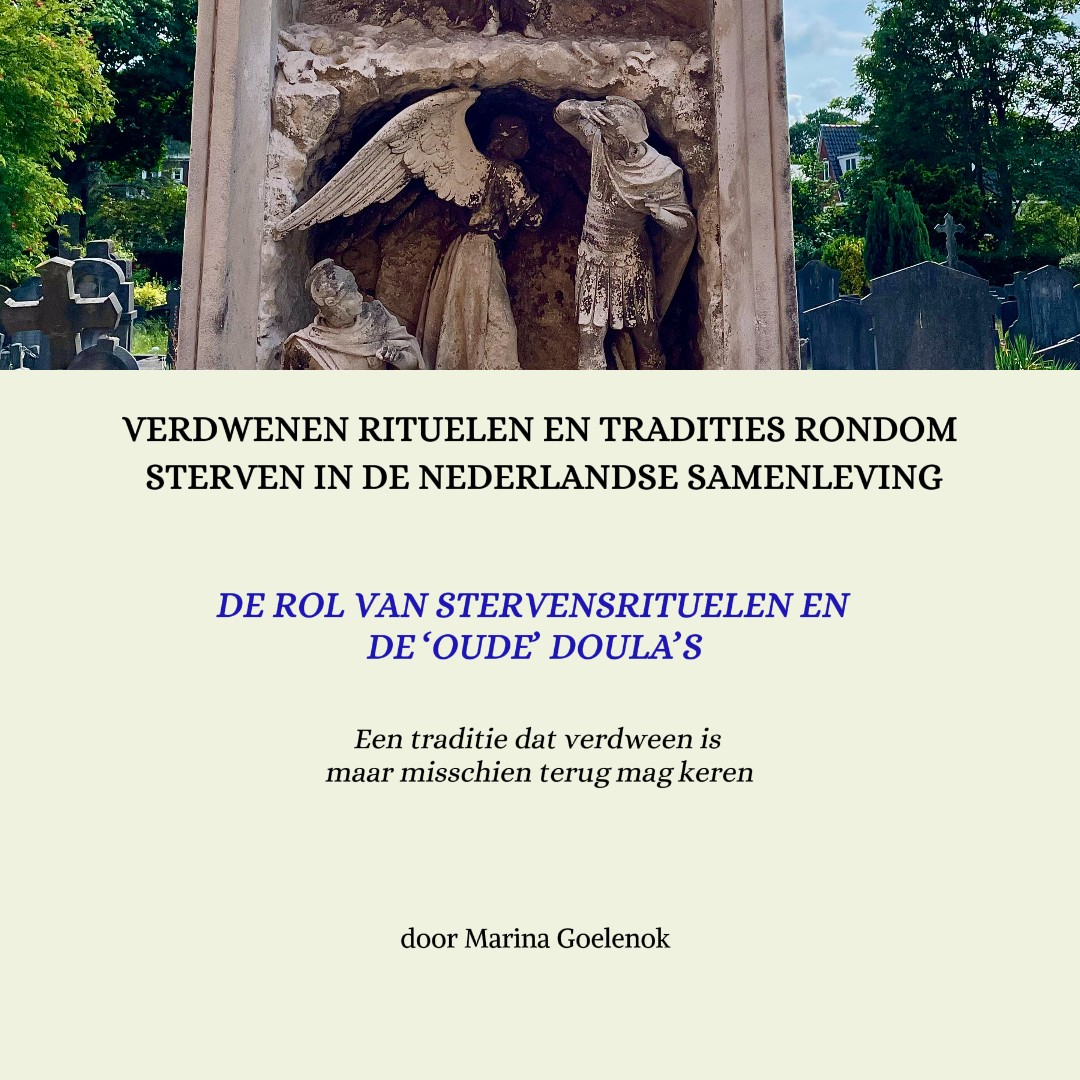 Verdwenen rituelen rondom sterven – Deel 3: De oude doula’s en hun stille nabijheid