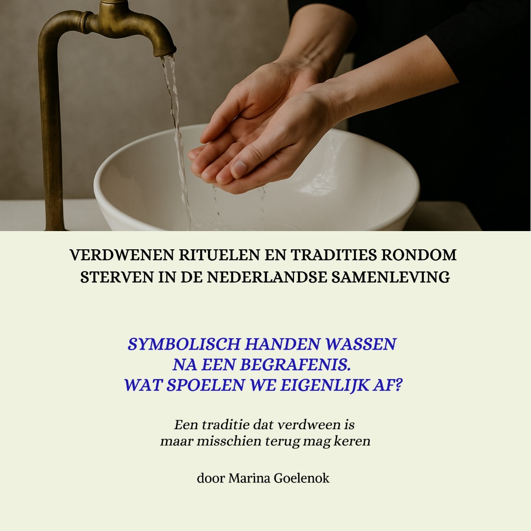 Verdwenen rituelen rondom sterven – Deel 7: Handen wassen na de begrafenis