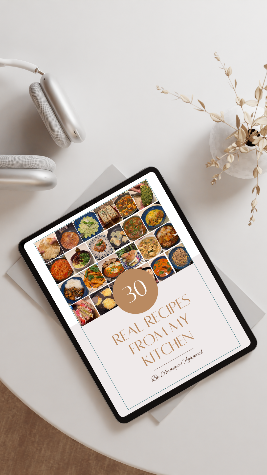 30 Real Recipes From My Kitchen (E-Book)