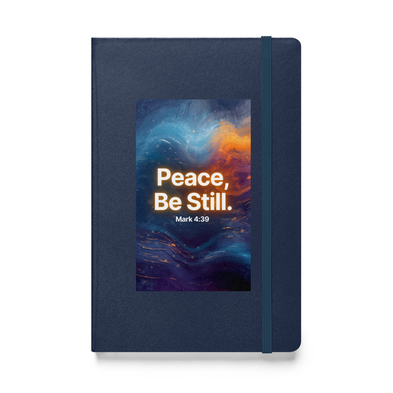 Peace, Be Still - Hardcover bound notebook