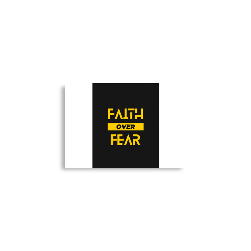 Faith Over Fear - Motivational Poster