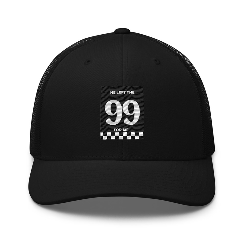 Trucker Cap - 99 for me