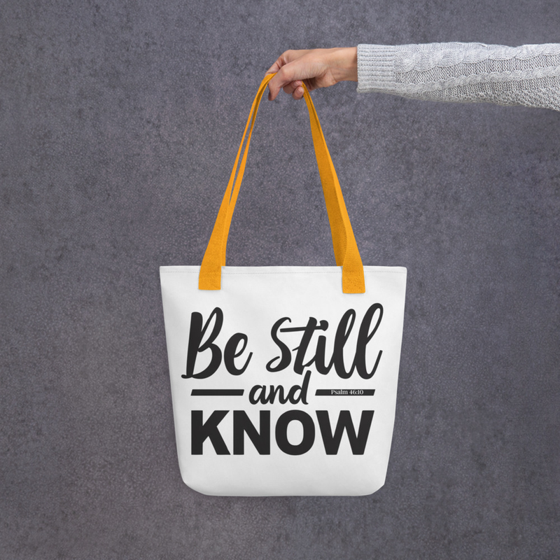 Tote bag - Be Still and Know