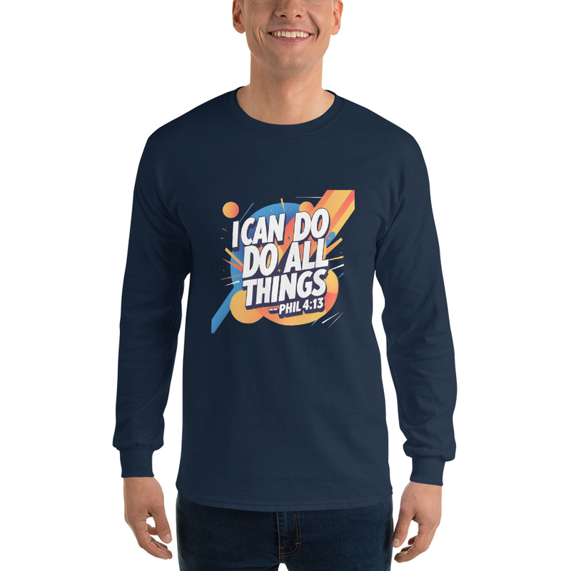 I Can Do All Thing -  Long Sleeve Shirt