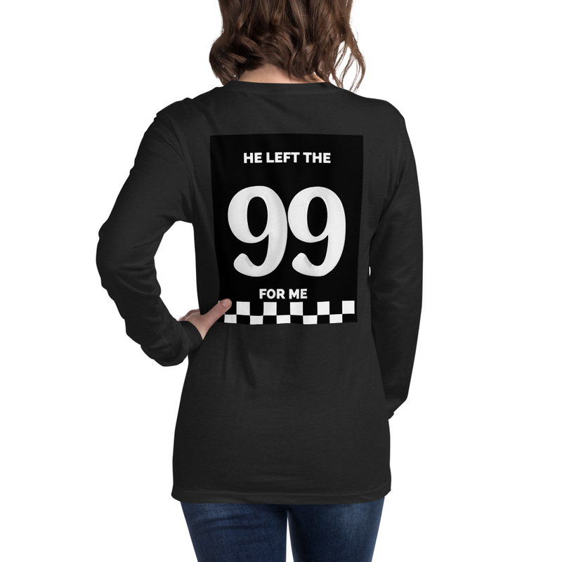 Unisex Long Sleeve Tee - 99 for me