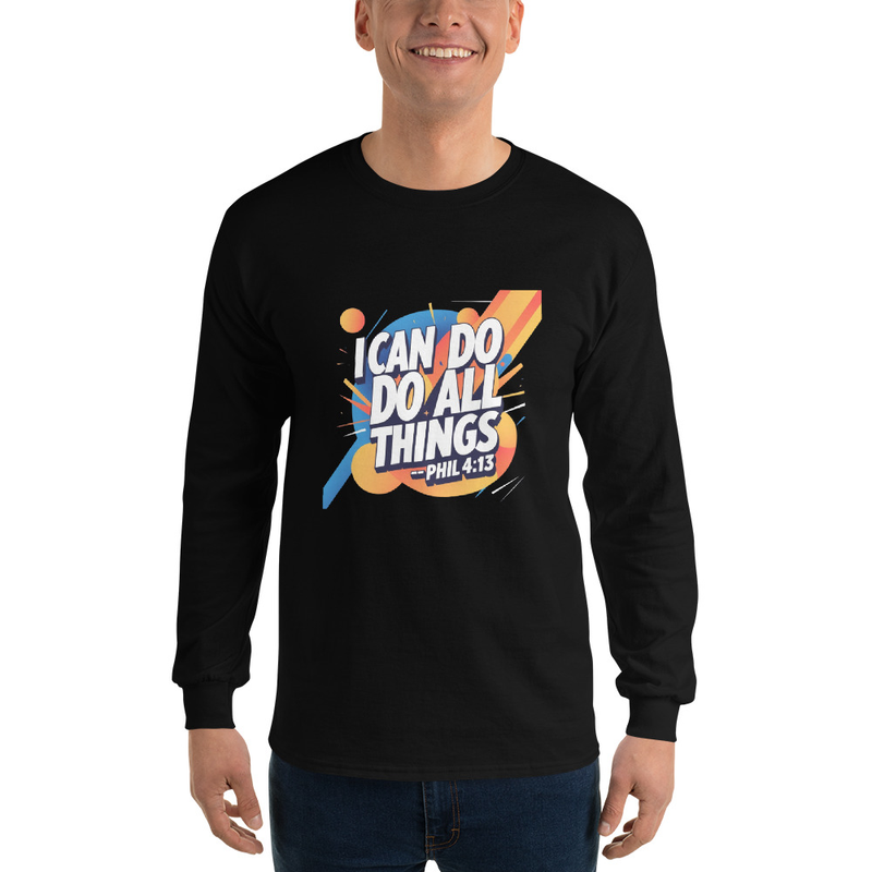 I Can Do All Thing -  Long Sleeve Shirt