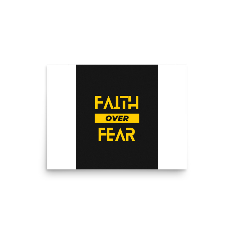 Faith Over Fear - Motivational Poster