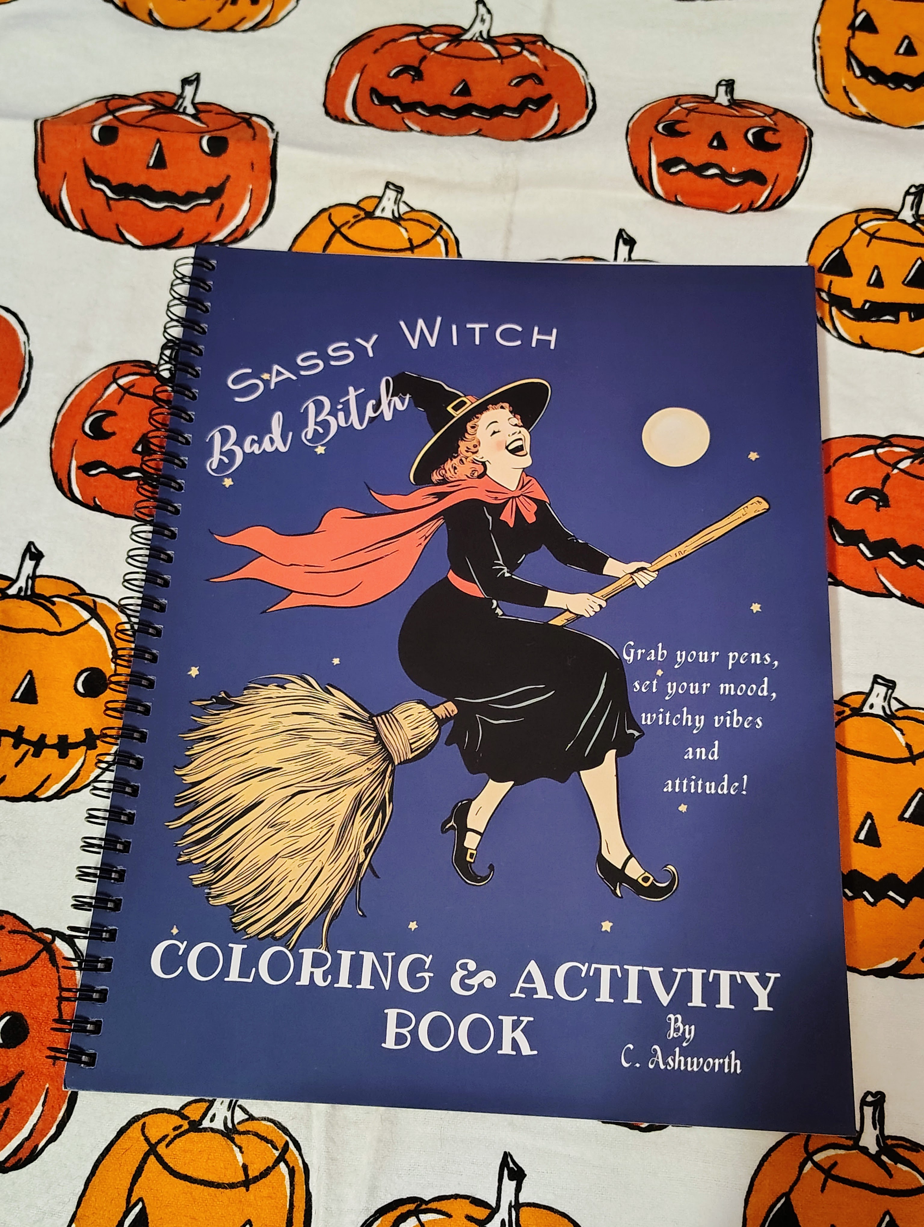Sassy Witch, Bad Bitch: A Witchy Adult Activity Book