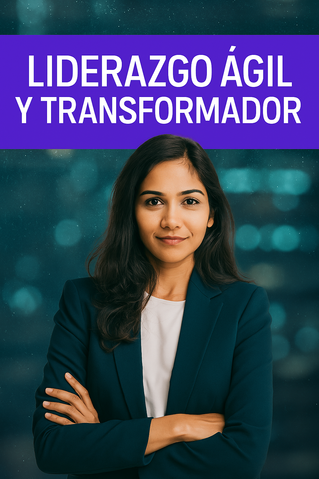 Liderazgo Ágil y Transformador