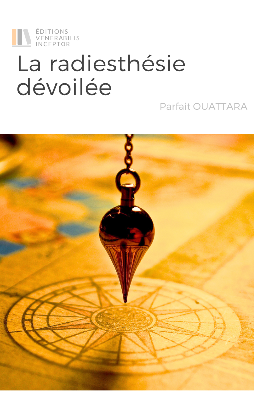 La radiesthésie dévoilée