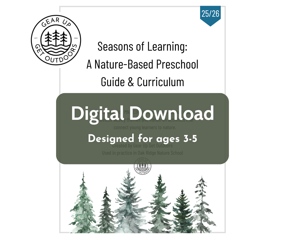 Seasons of Learning: A Nature-Based Preschool Guide and Curriculum (September–May)