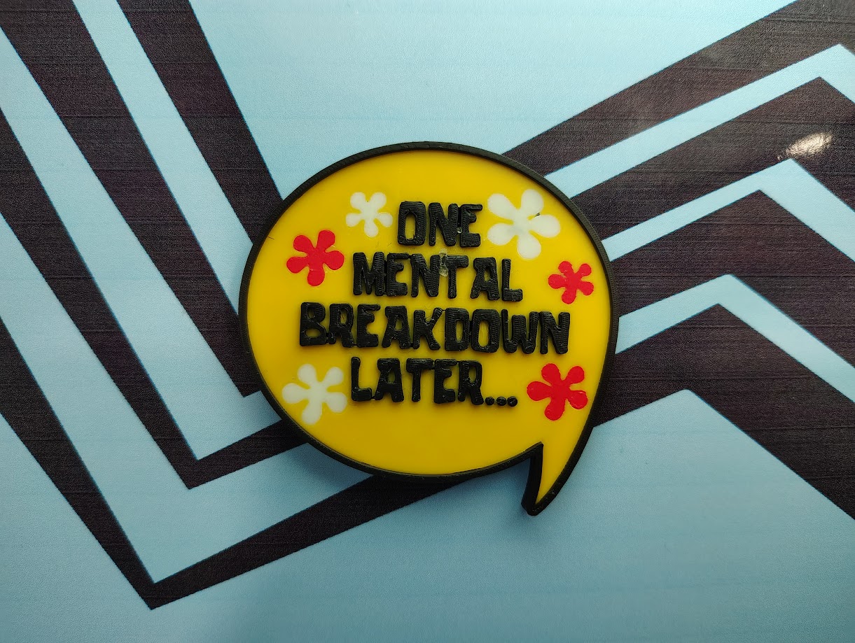 One Mental Breakdown Later…