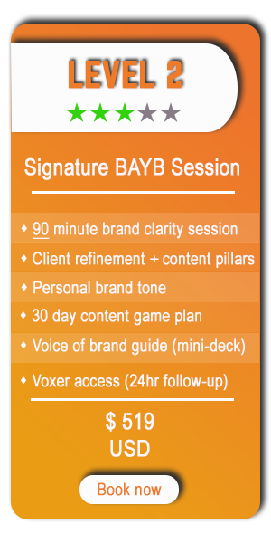 LEVEL 2: The Signature BAYB Session