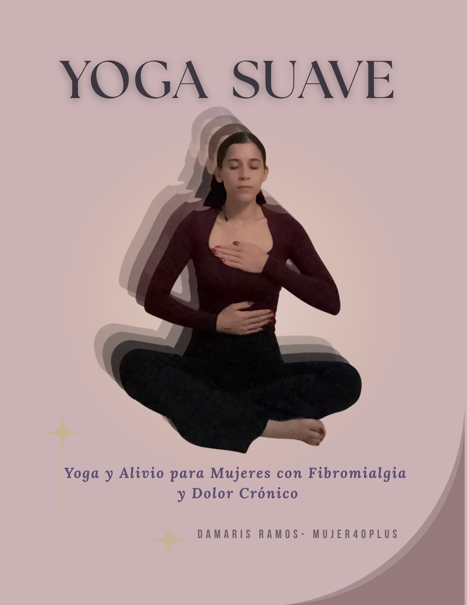 Yoga suave: alivio para mujeres con fibromialgia y dolor crónico