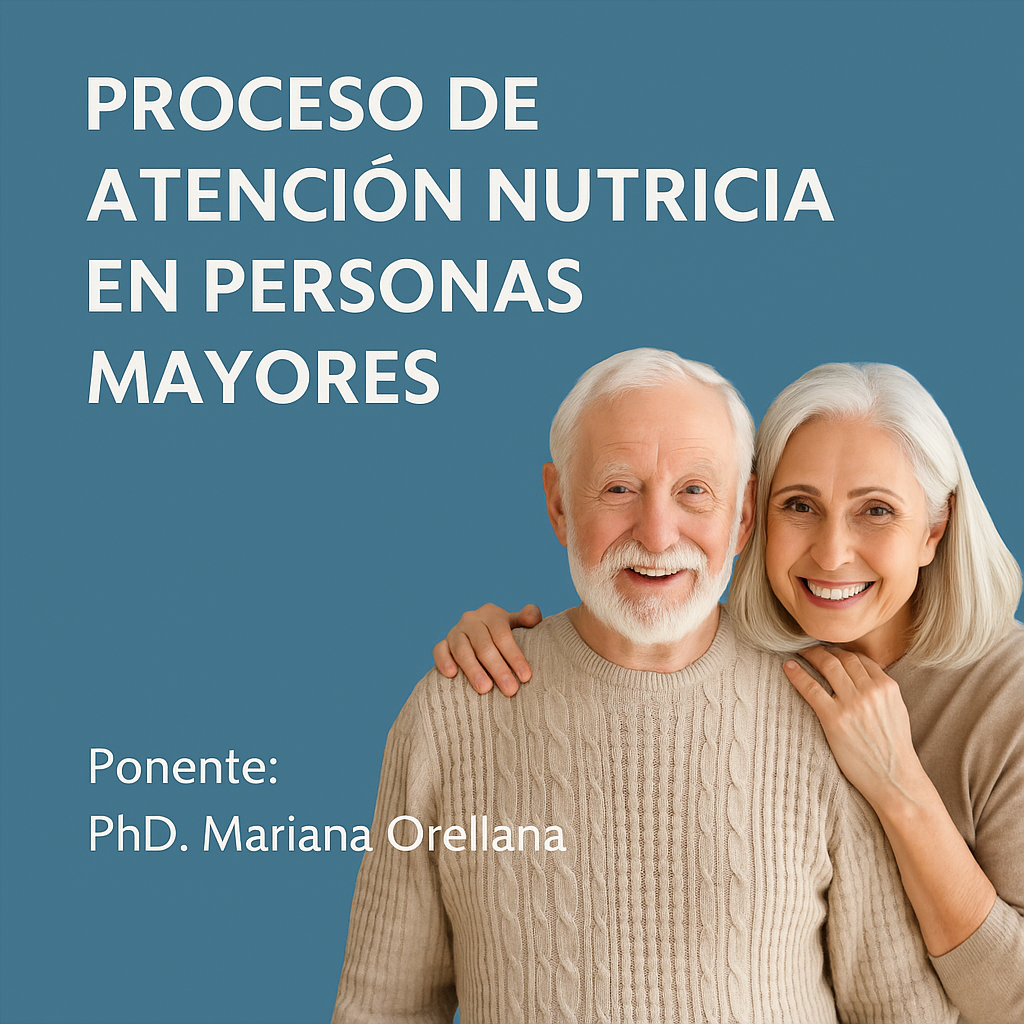 Proceso de Atención Nutricia en Personas Mayores
