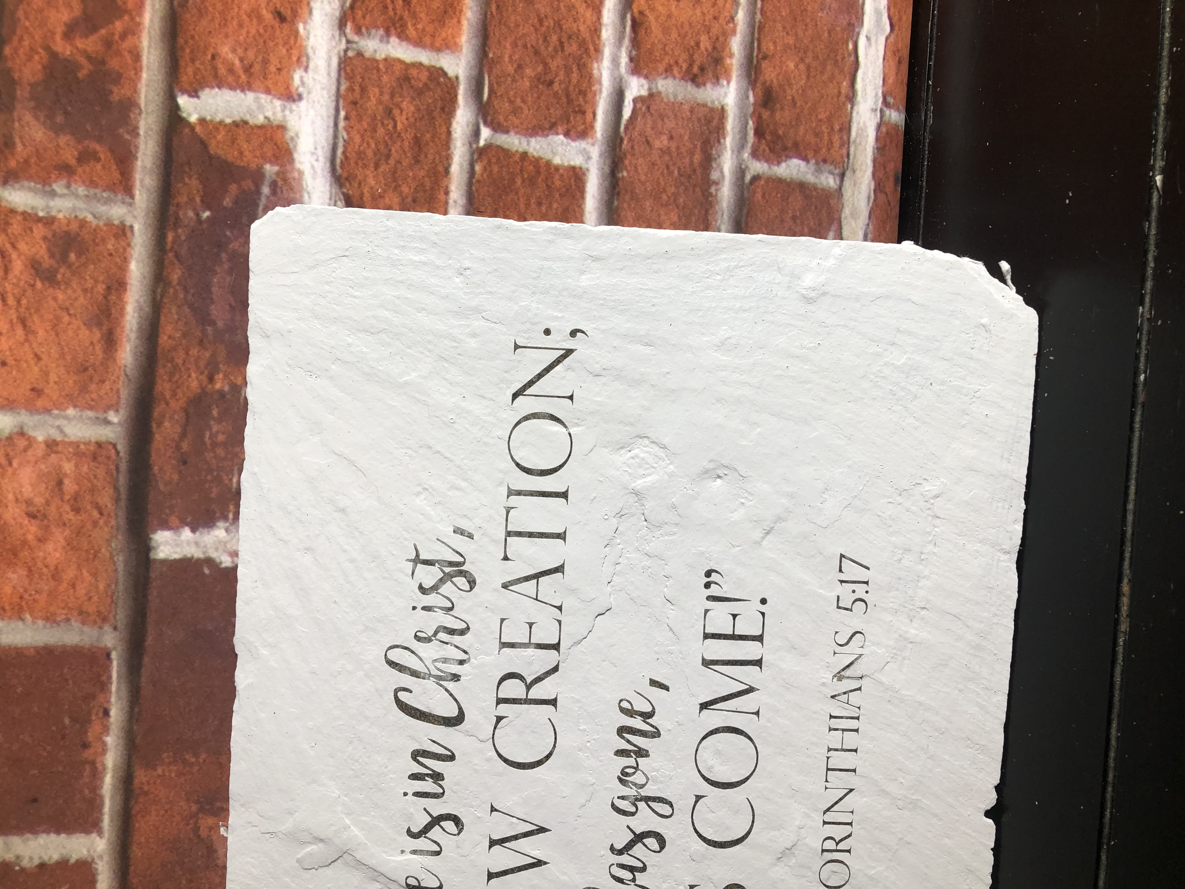 Biblical Slate Sign - 2 Corinthians 5:17 Laser Etched Reclaimed Slate Roof Tile - Handmade