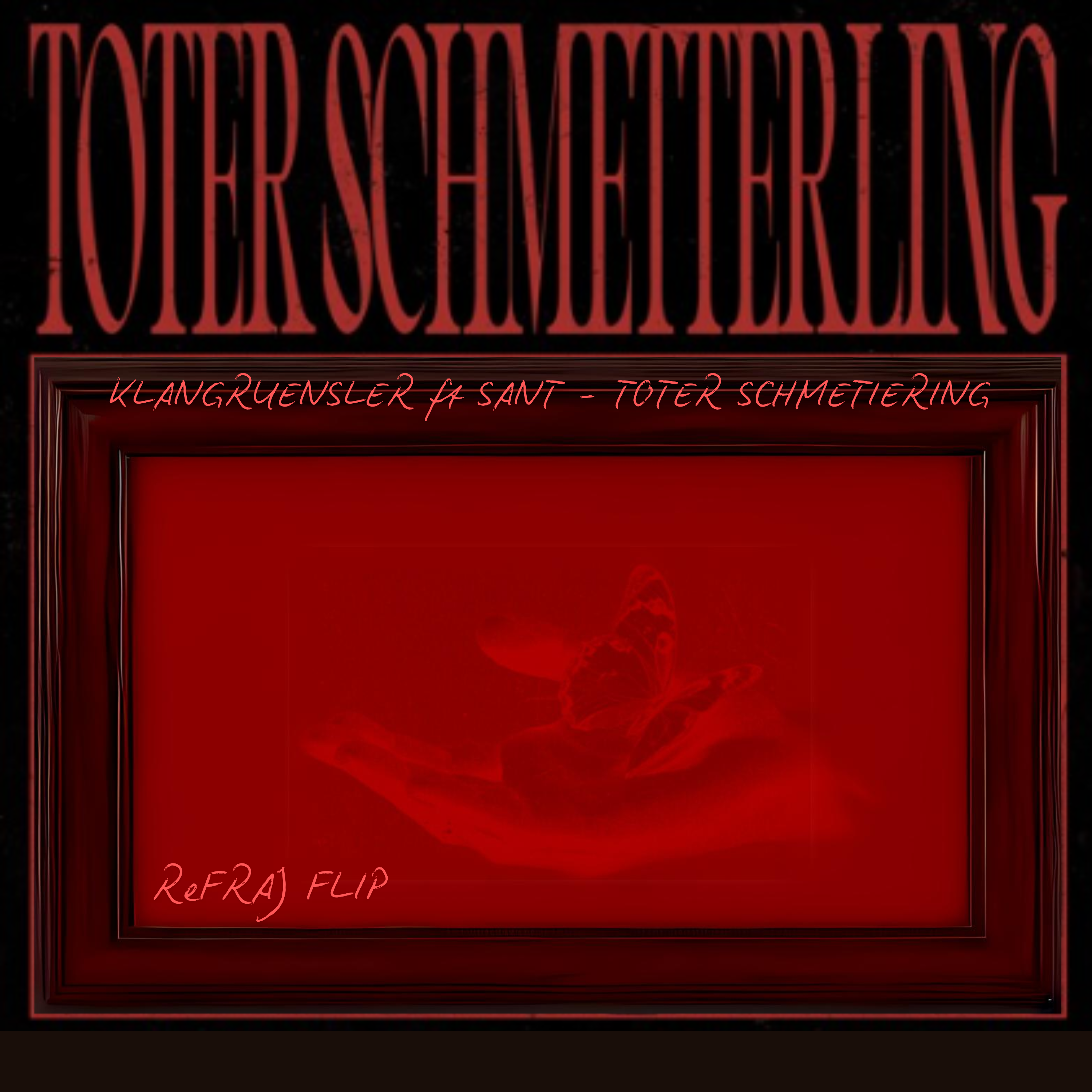 KlangKuenstler - Toter Schmetterling (ReFRAJ Flip)