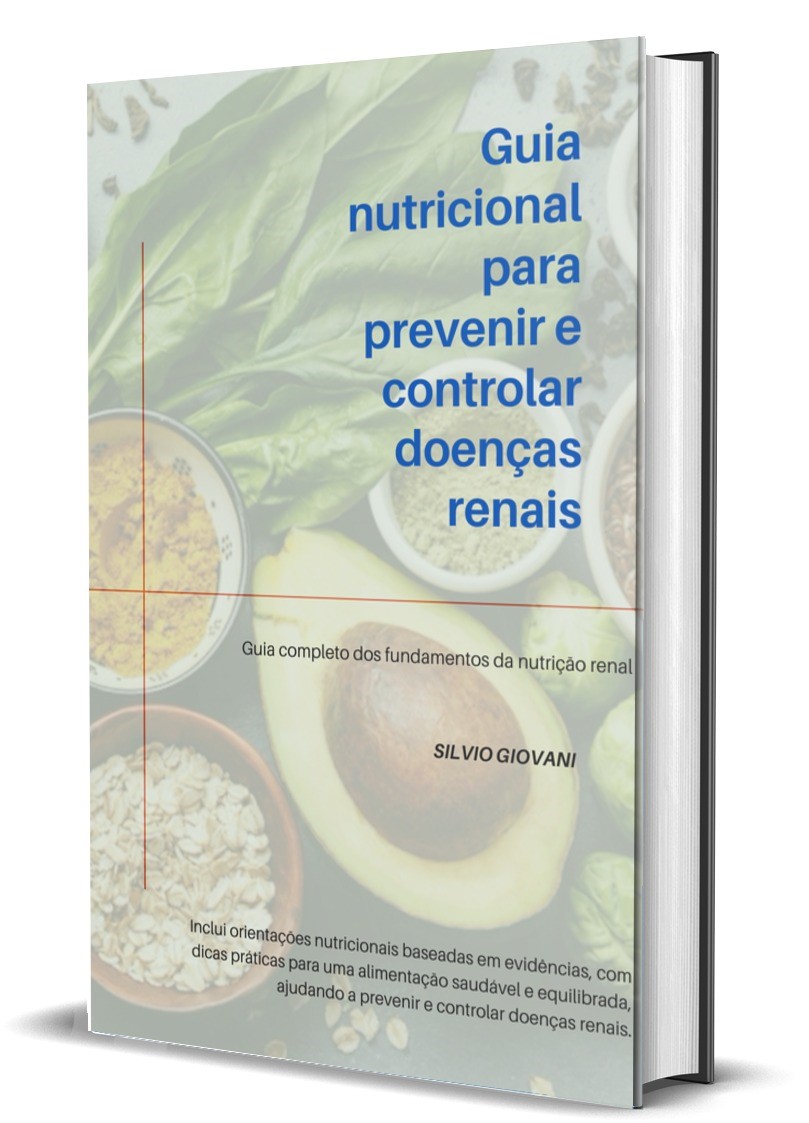 Guia Nutricional para Prevenir e Controlar Doenças Renais