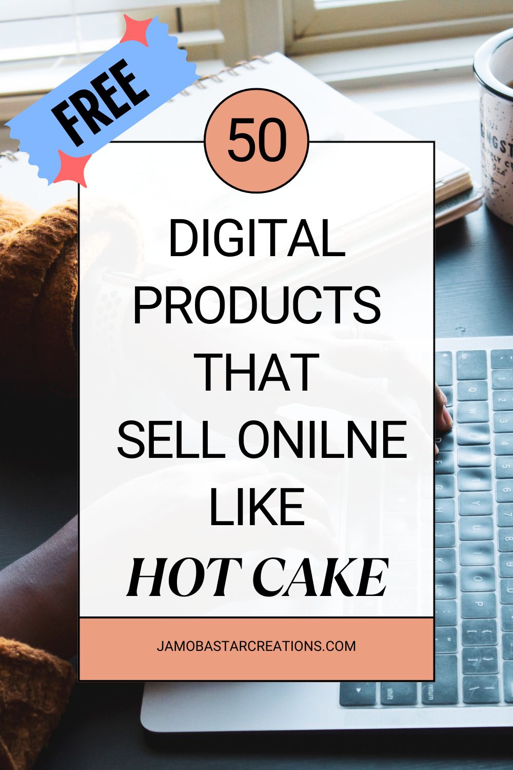 50 Digital Products That Sell Online