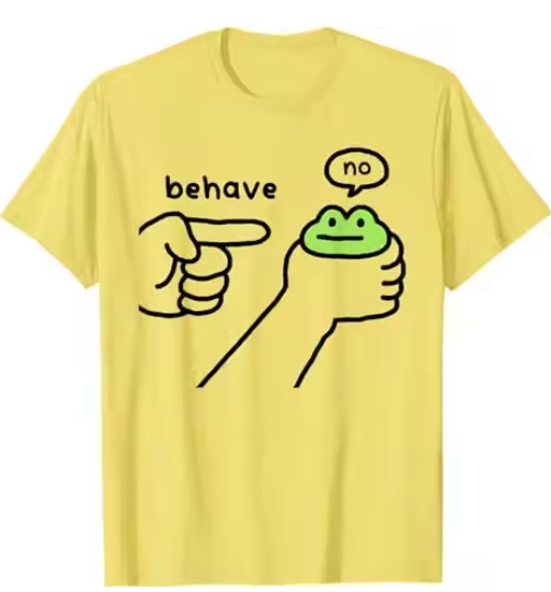 Behave Frog Meme T-Shirt