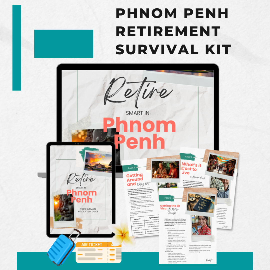 Phnom Penh Retirement Survival Kit