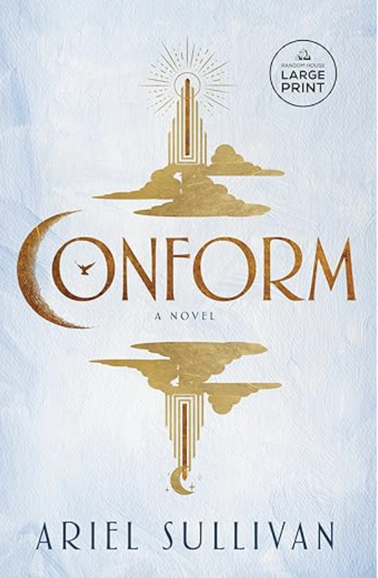 Conform: A Novel (Thousand Voices) 