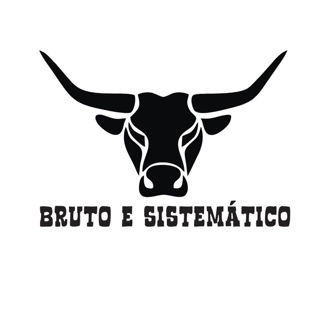 Bruto e Sistemático