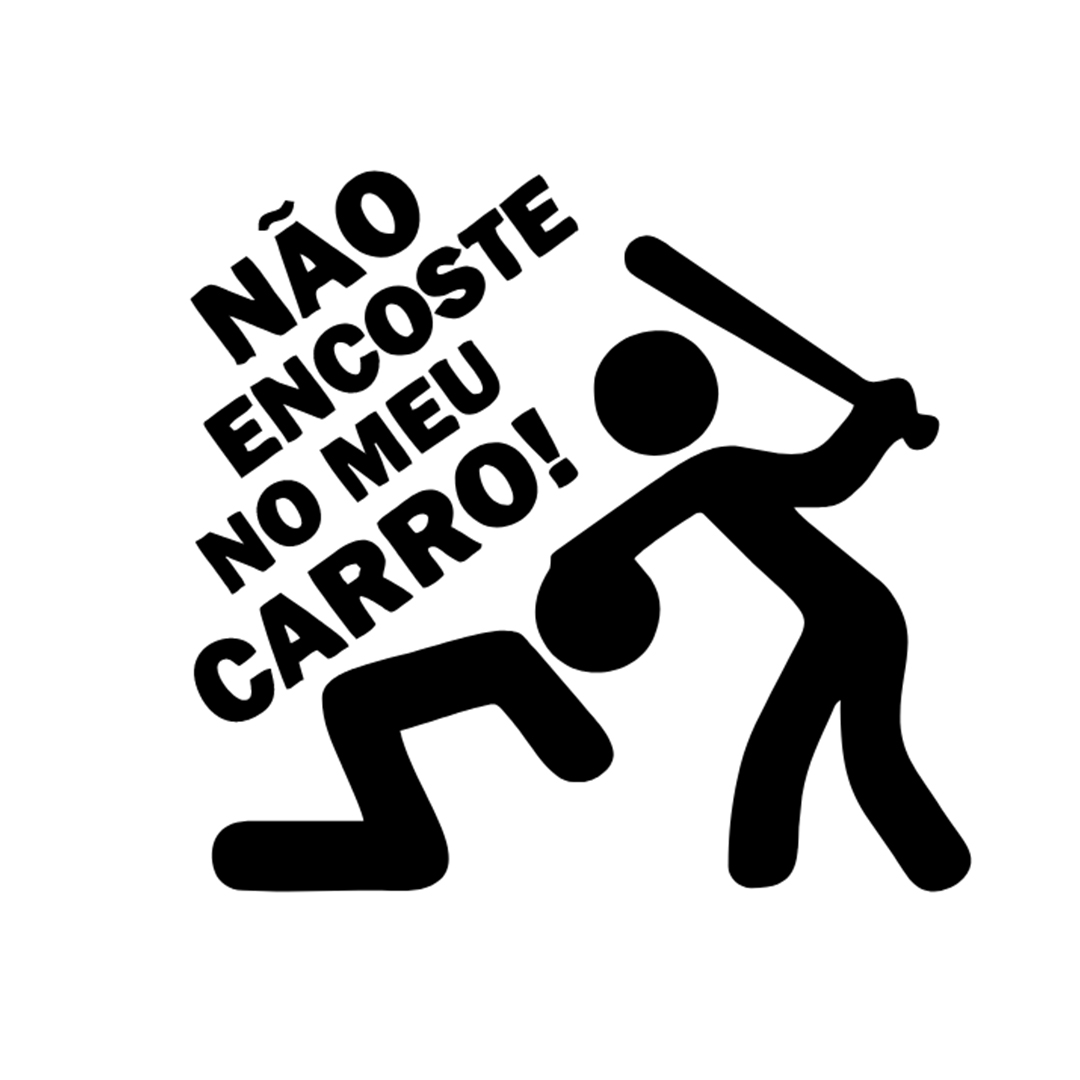 Adesivo 'Não encoste no meu carro'