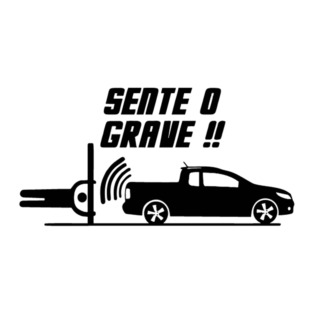 Adesivo Sente o Grave