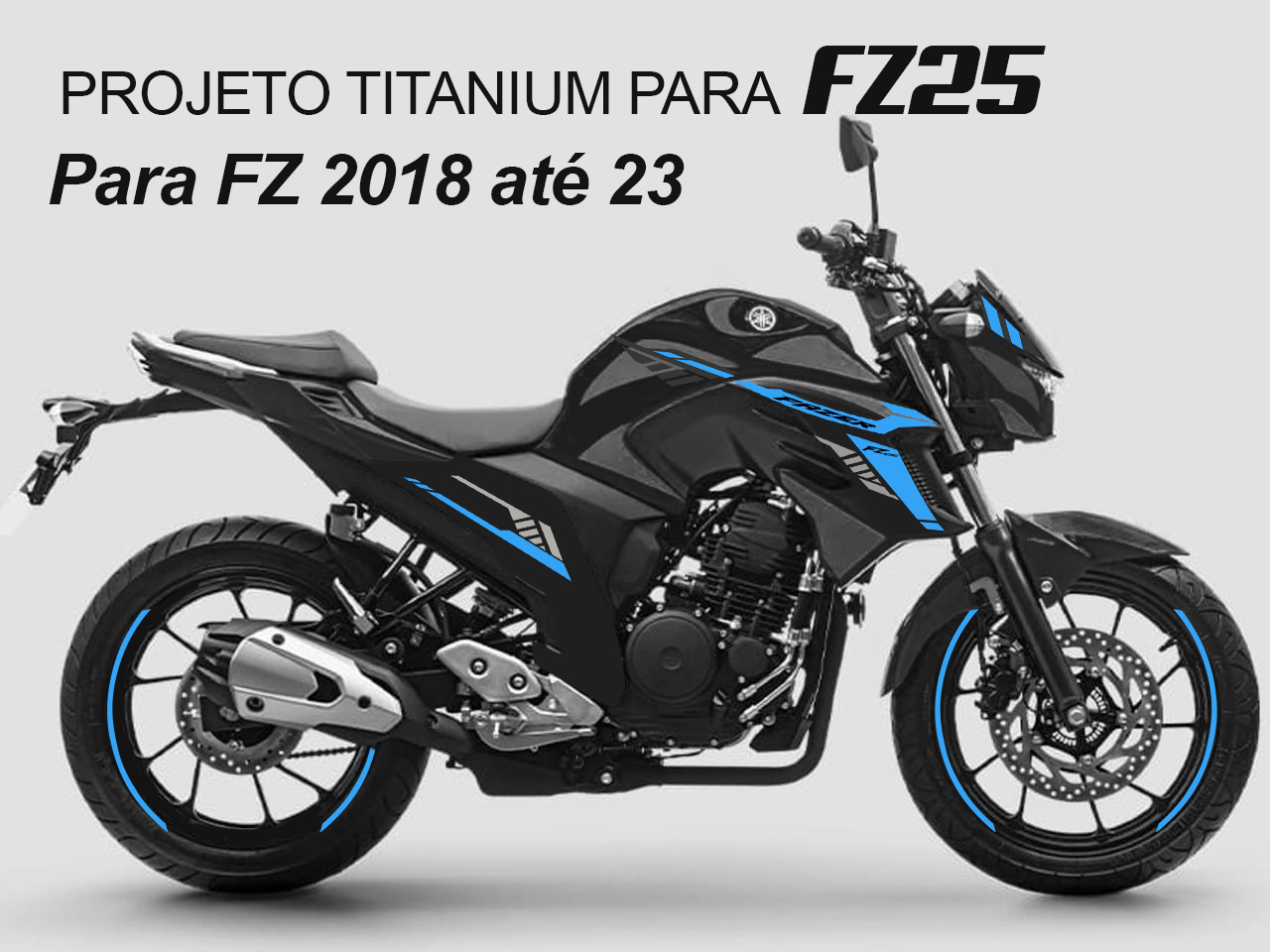 Adesivo personalizado para Yamaha FZ25 modelo FZ TITANIUM