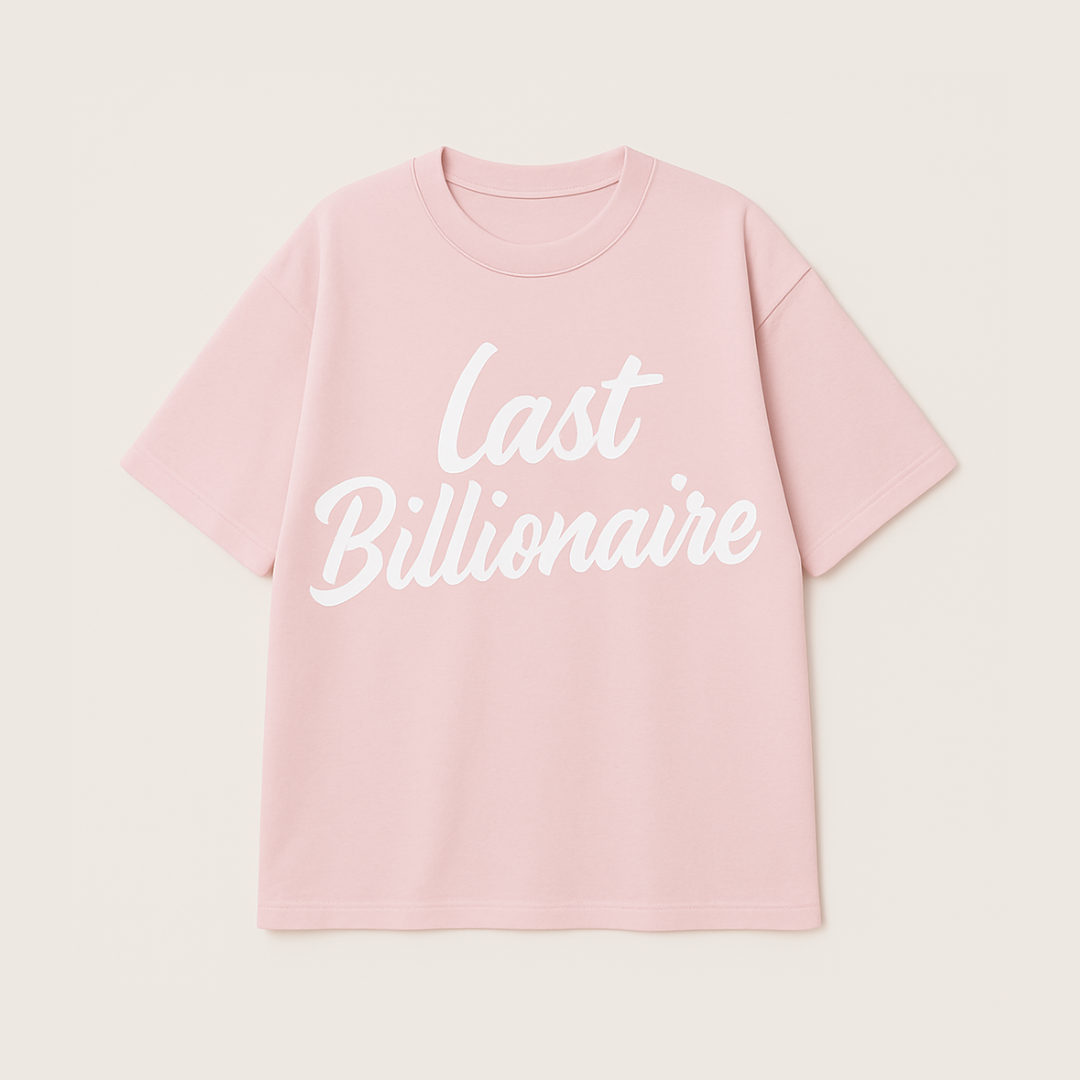 Last Billionaire T-Shirt Light Pink