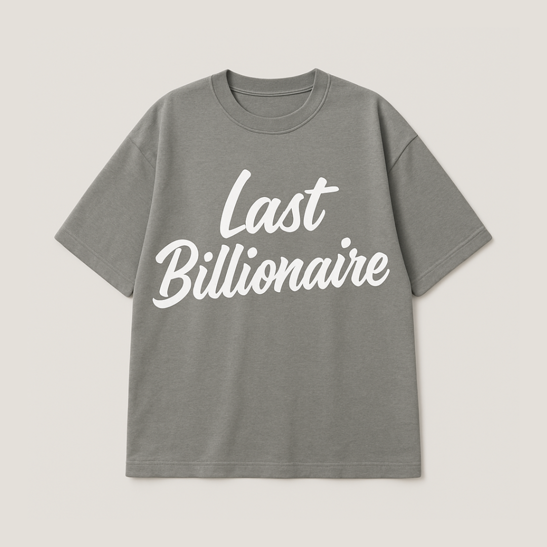 Last Billionaire T-Shirt Gray
