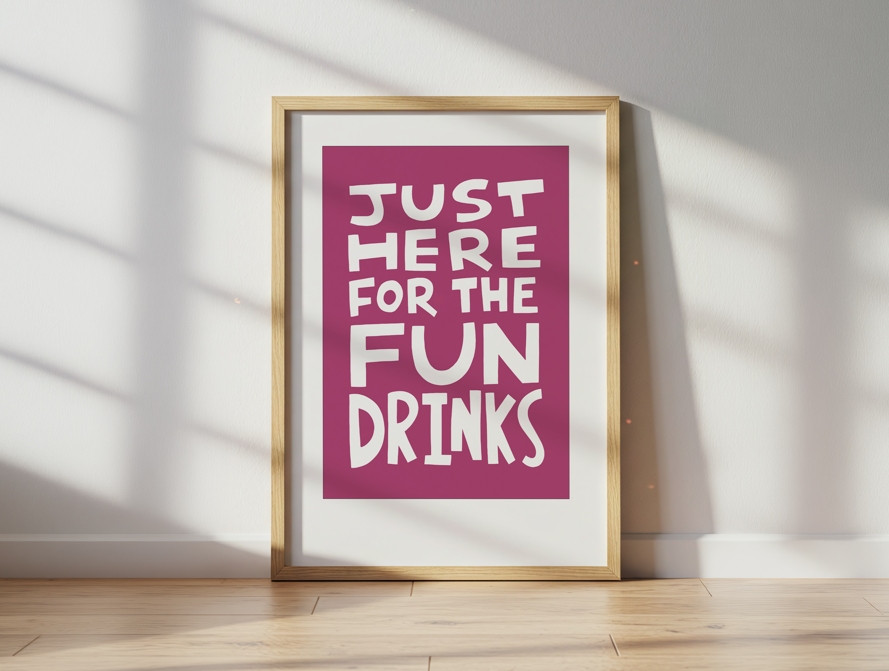 Just Here For The Fun Drinks (Pink, Digital Download)