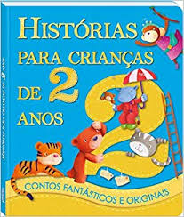Histórias para Crianças de 2 Anos