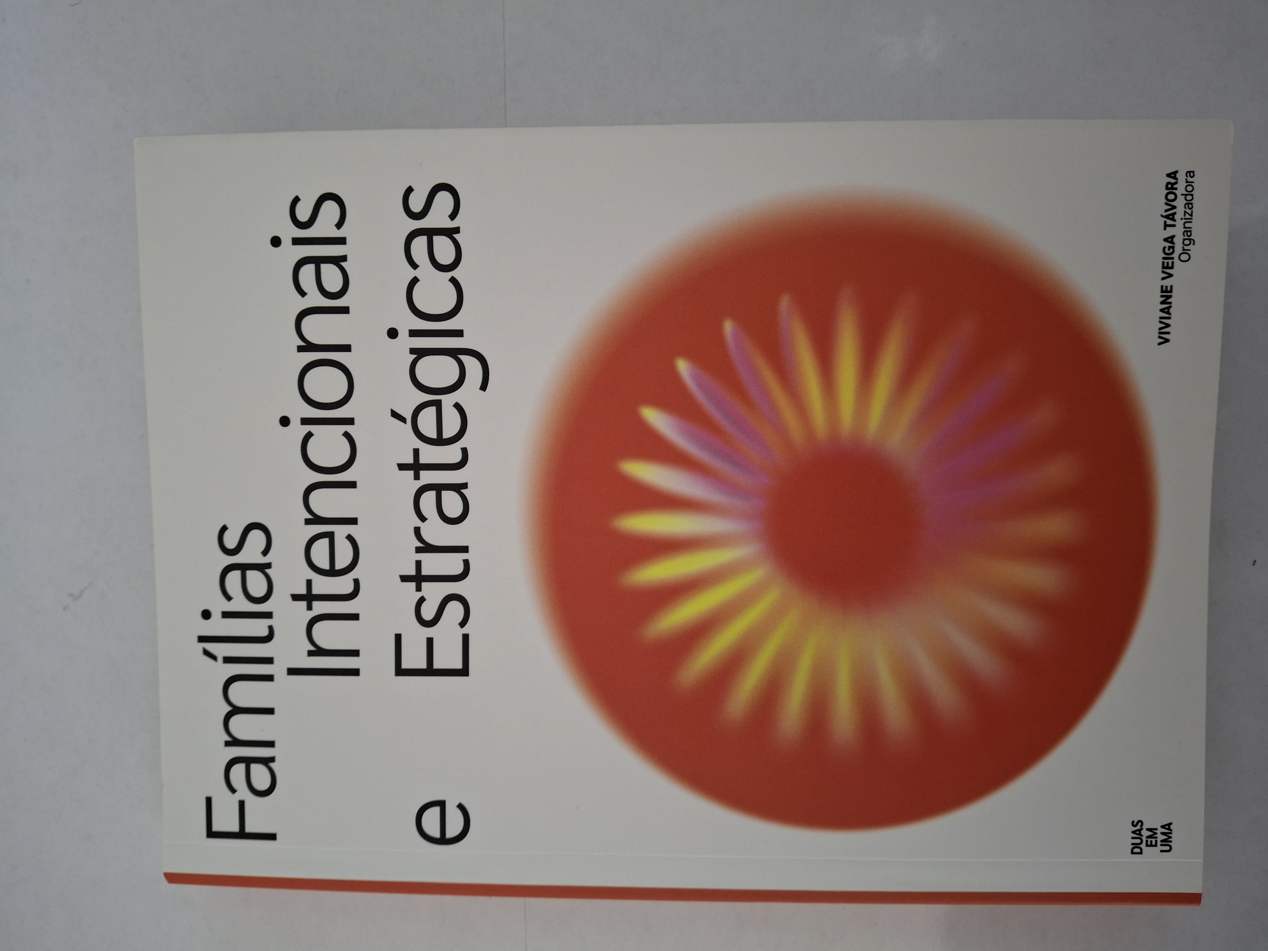 Famílias Intencionais e Estratégicas