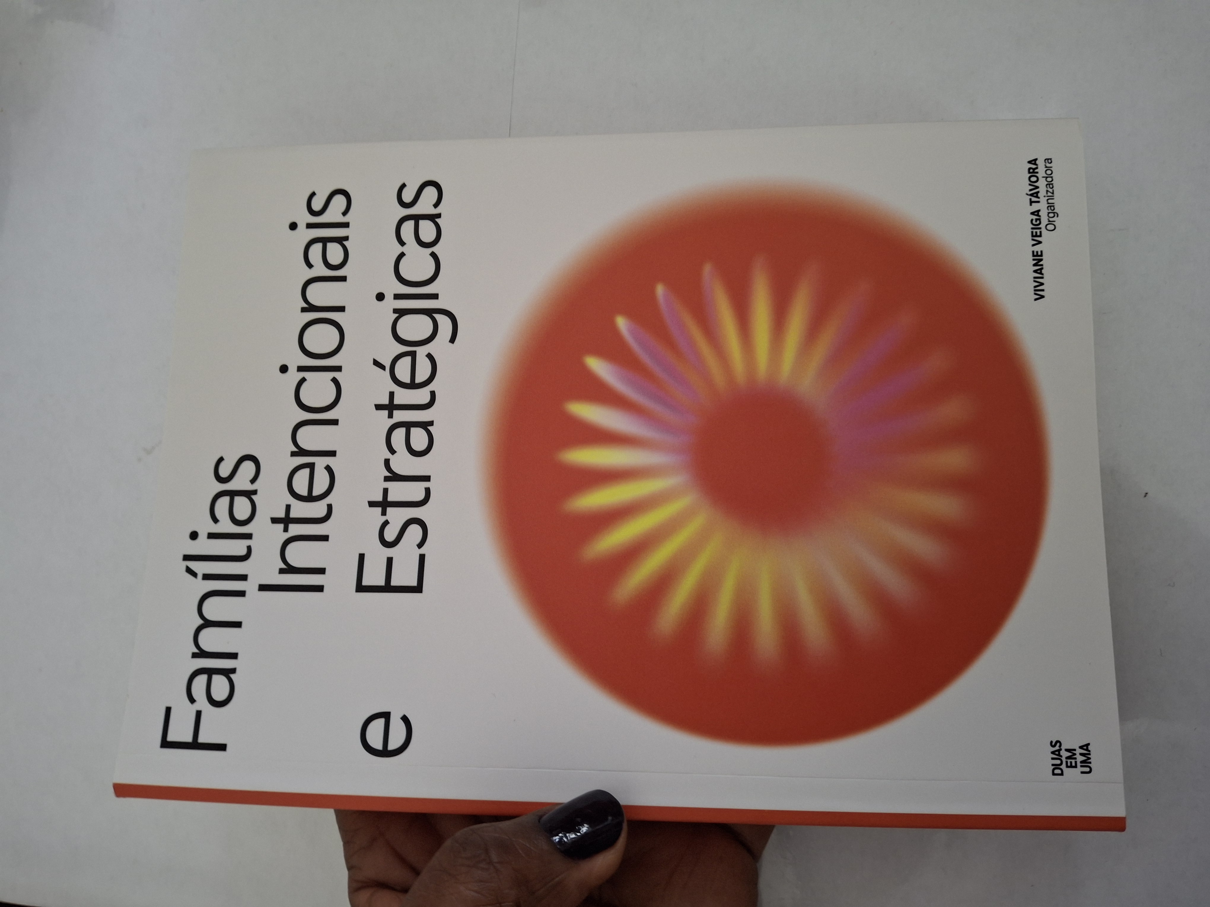 Famílias Intencionais e Estratégicas