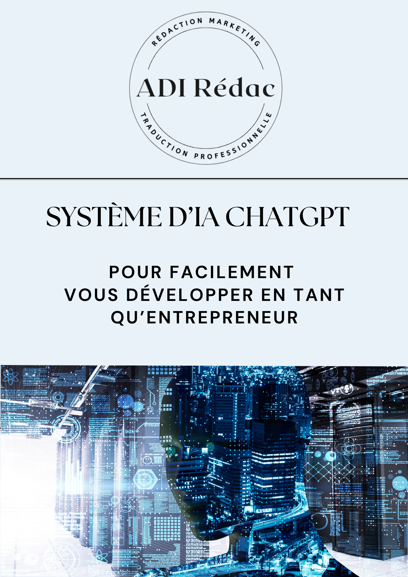 Système d’IA ChatGPT - Pour facilement vous développer en tant qu’entrepreneur