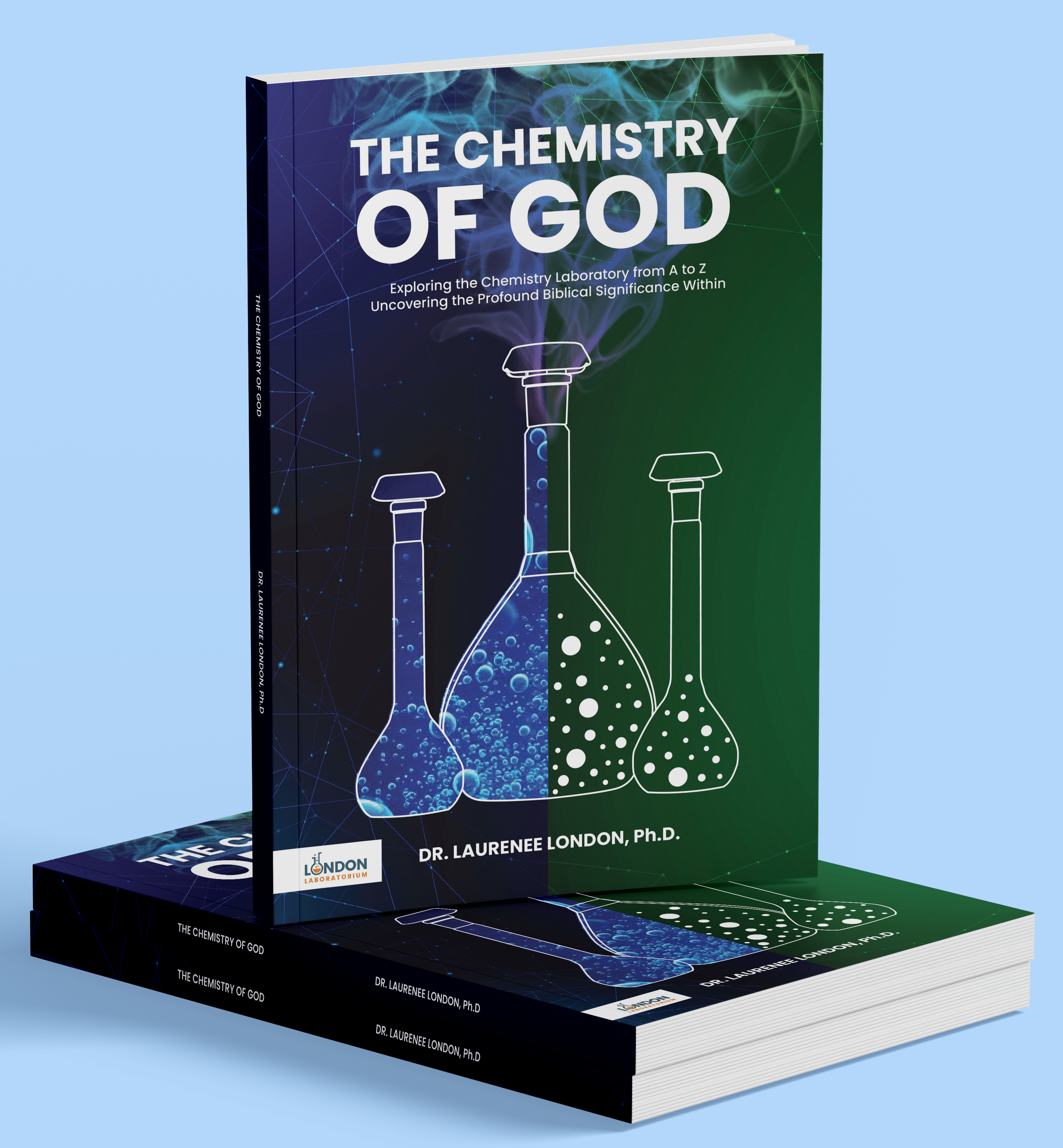 The Chemistry of God: Exploring The Chemistry Laboratory