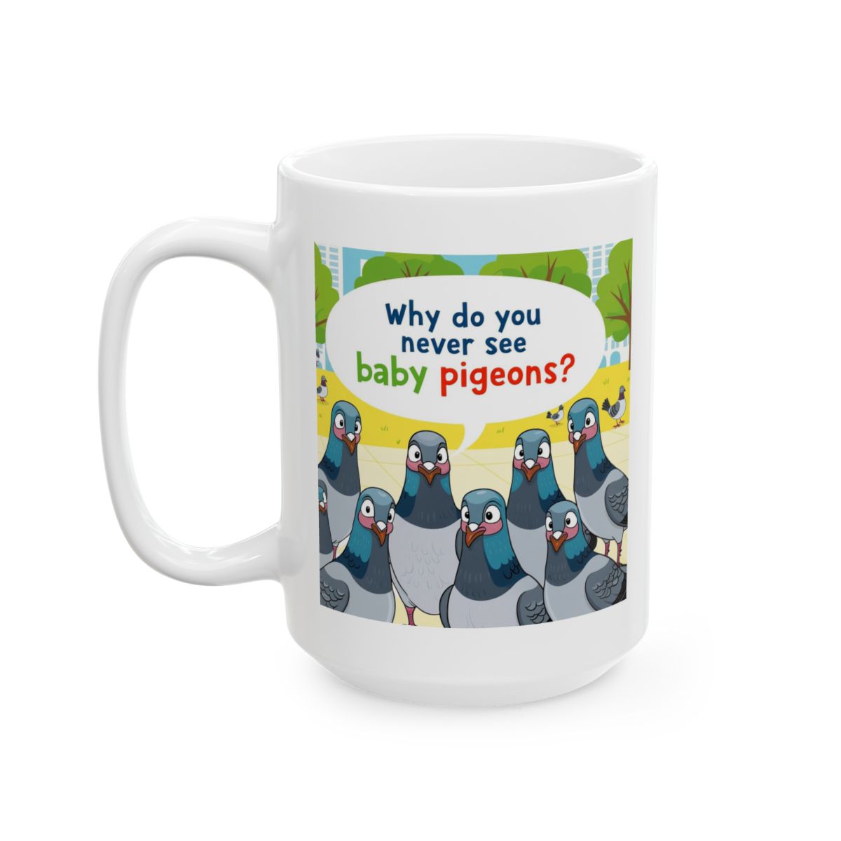 Funny Pigeon Mug